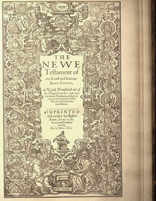 Title page of the New Testament from a first edition of the King James Bible, 1611.