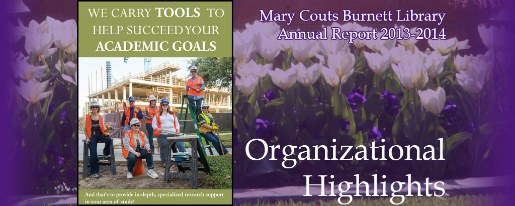 Organizational Highlights | MCB Library 2013-2014 Annual Report