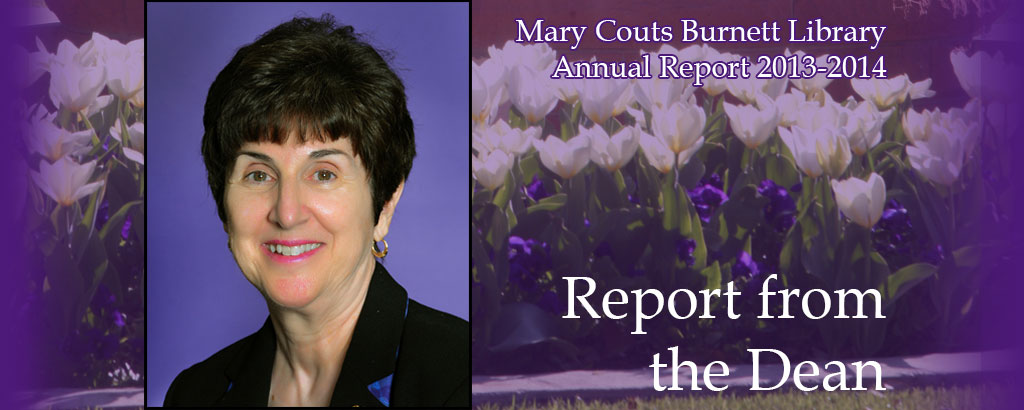 Report from the Dean | MCB Library 2013-2014 Annual Report